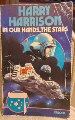 In Our Hands The Stars - Harry Harrison - Vintage Arrow Science Fiction 1975 • £1.75