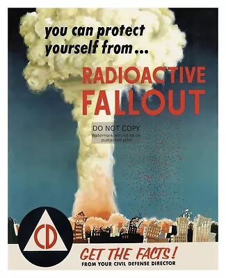 Vintage Nuclear Bomb Radioactive Fallout Civil Defense Poster 8x10 Photo • $8.49