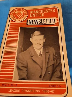 Manchester United Newsletter No 6 . 1966-67 • £4