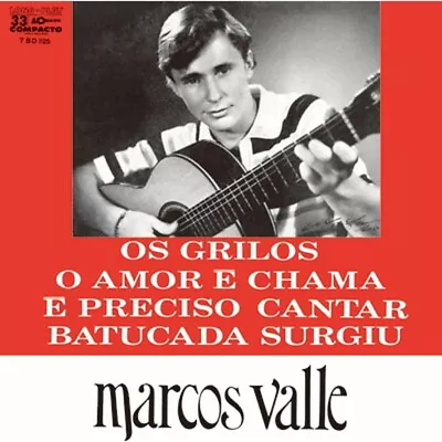 Marcos Valle/Os Grilos / O Amor E Chama / E Preciso Cantar / Bat PROT7029 New 7& • $12.94