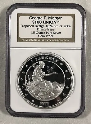 George T Morgan $100 Union 1.5oz Silver Medal. NGC Gem Proof. • $89