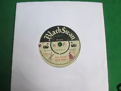 Laurel Aitken - The Saint - Black Swan Wi-411 - 1963 -  7  Vinyl Single • £18.99