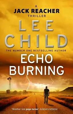 Echo Burning: (Jack Reacher 5) By Child Lee Paperback Book The Fast Free • $6.90