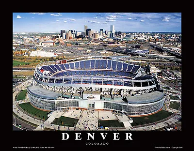 $23.39 • Buy Denver Broncos Gameday At SPORTS AUTHORITY FIELD Mile High Aerial View POSTER