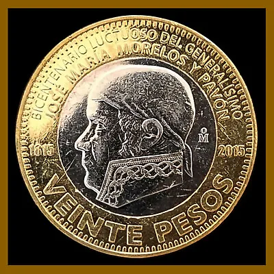 Mexico 20 Pesos Coin 2015 BiMetallic Bicentennial Jose Maria Morelos & Pavon • $25.60