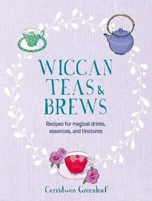 £8.46 • Buy Wiccan Teas & Brews Recipes For Magical Drinks, Essences, And T... 978180065