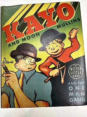 1939  Kayo And Moon Mullins And One Man Gang  The Better Big Little Book #1415 • $60
