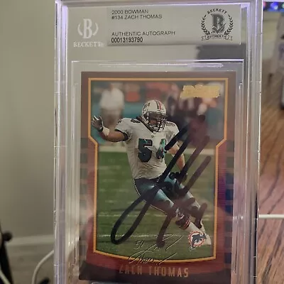 2000 Bowman Zach Thomas #134 Authentic Auto Beckett Dolphins Pro Football Hof • $99.50