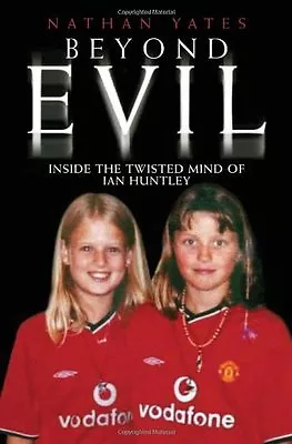 £3.41 • Buy Beyond Evil By  Nathan Yates. 9781844541423