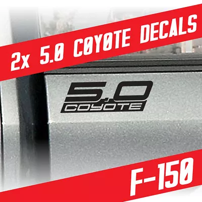 F-150 Graphic 5.0 Coyote Sticker Fits Ford F-150 Truck 2011+ • $10.49