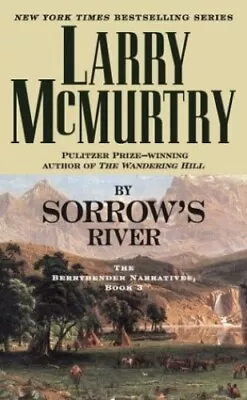 By Sorrow's River (The Berrybender ... McMurtry Larry • £4.49