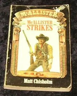 McAllister Strikes By Matt Chisholm • £4.95