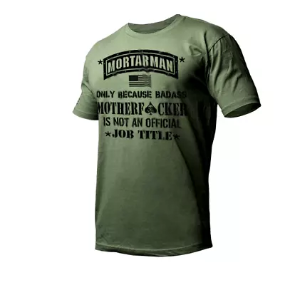 Mortarman T-shirt Infantry Tactical Military Special Ops Army Mortar Infantryman • $19.99