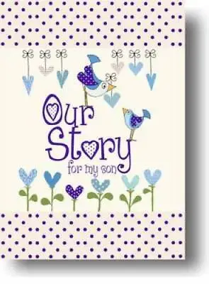 Our Story For My Son (Parent  Child) - Hardcover By From You To Me - VERY GOOD • $11.03