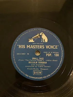 Malcolm Vaughan 78rpm 10” Small Talk/with Your Love Pop 130 • £7.99