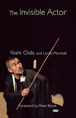 The Invisible Actor (Theatre Arts (Routledge… - Oida Yoshi; Marshall Lorna • $17.13