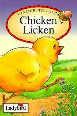 £4.99 • Buy Chicken Licken; Ladybird Favourite Tales- 9780721415628, Hardcover, Unknown, New