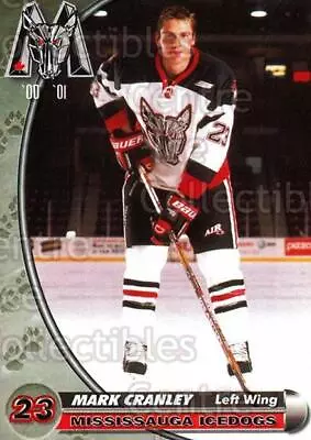 2000-01 Mississauga Ice Dogs #6 Mark Cranley • $2.19