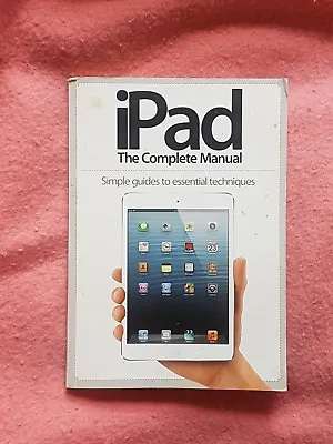 IPad The Complete ManualImagine Publishing • £7.99