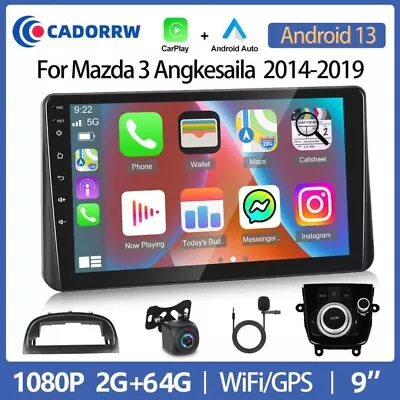 64GB Android 13 Car Stereo Radio Apple Carplay GPS Navi FM For Mazda 3 2014-2019 • $229.99