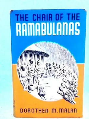 £35.10 • Buy The Chair Of The Ramabulanas (Dorothea Moller-Malan - 1953) (ID:15191)