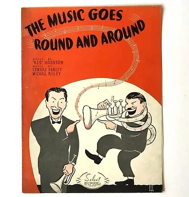 Vintage 1935 Sheet Music The Music Goes Round And Around Horn Player Graphics • $10.99