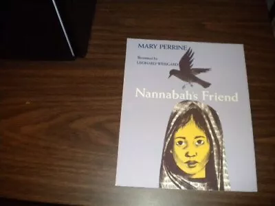 Nannabah's Friend Paperback Mary Perrine • $5.76