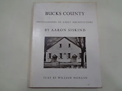 Bucks County – Photographs Of Early Architecture 1974 Aaron Siskind Pennsylvania • $31.49