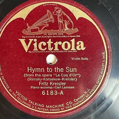 12  78 RPM-Fritz Kreisler-Hymn To The Sun/Slavonic Dance No. 2/Victrola 6183 • $10