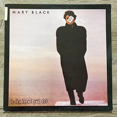 MARY BLACK By The Time It Gets Dark IMPORT LP RECORD 1987 GRAPEVINE • $29.90