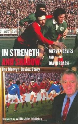 In Strength And Shadow: The Mervyn Davies Story • £3.90