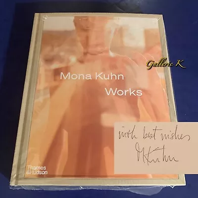 SIGNED MONA KUHN WORKS 2021 THAMES & HUDON 1st EDITION/ 1st PRINT HC NEW • $121.41