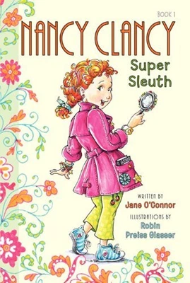 £2.08 • Buy Fancy Nancy: Nancy Clancy, Super Sleuth: 1 (Nancy Clancy, 1) By O'Connor, Jane