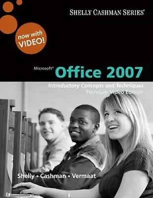 Microsoft Office 2007: Introductory Concepts And Techniques Premium Vide - GOOD • $5.16