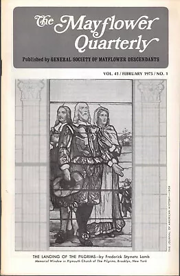 General Society Of Mayflower / Mayflower Quarterly Vol 41 No 1 February 1975 • $17