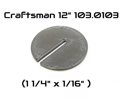 Bandsaw Table Insert Plate For Vintage Craftsman 12  103.0103 1 1/4  X 1/16  • $4.49