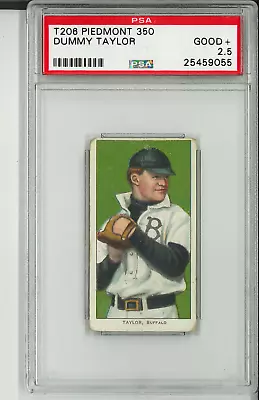 1909 T206 Dummy Taylor PSA 2.5 Piedmont 350 • $225