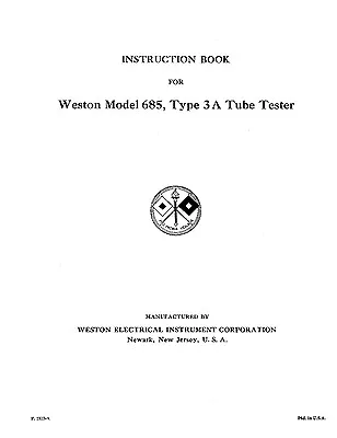 Weston 685 Type 3 And 3A Tube Tester Manual • $10.99