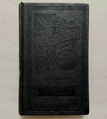 Sacred Songs And Solos Standard Hymns; Ira D. Sankey: Inscribed 1907 • £7