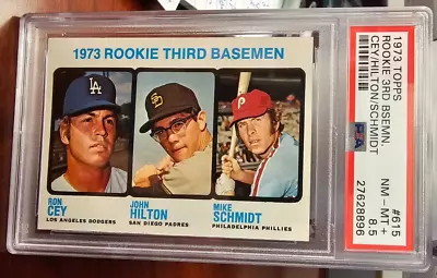 1973 Topps #615 Ron Cey John Hilton Mike Schmidt HOF RC Rookie PSA 8.5 NM-MT+ • $2555.55