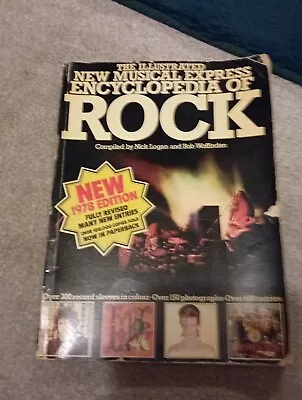 The Illustrated  New Musical Express Encyclopaedia Of Rock 1978 Revised Edition • £5