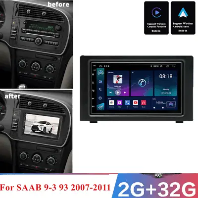 7  Android 12 Radio Stereo GPS NAV FM 2+32G For Saab 9-3 93 2007-2011 W/ Carplay • $190.52