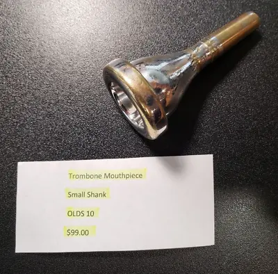 OLDS 10   Small Shank Trombone/Baritone/Euphonium Mouthpiece • $99