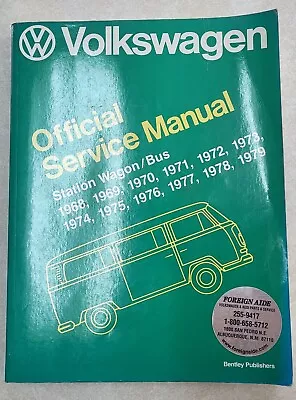 Volkswagen Official Service Manual Station Wagon Bus Type 2 1968 - 1979 • $10