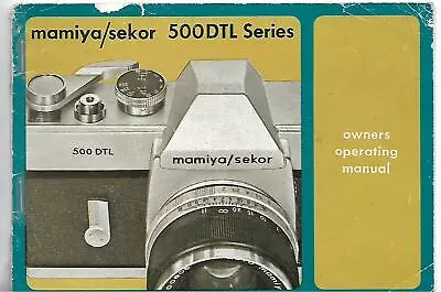 Vintage Mamiya/sekor 500dtl Series Camera-owner'soperating Manual • $9.99