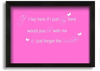 Music Quote If I Lay Here Snow Patrol 2 Vivid Pink Black Framed Print Wall Art • £17.99