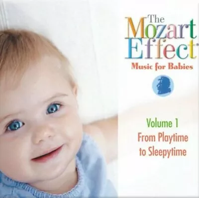 The Mozart Effect - The Mozart Effect: Music For Babies - Volume 1 From [CD] • £11.60