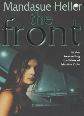 The Front By Mandasue Heller. 9780340820247 • £3.48