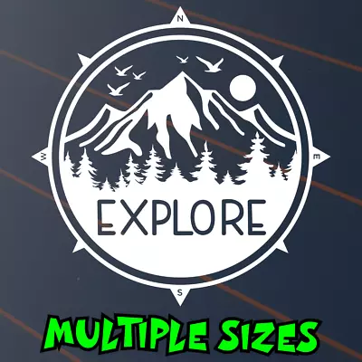 Explore Sticker Decal Caravan Compass Camping Adventure 4x4 Mountains Travel Van • $6.50