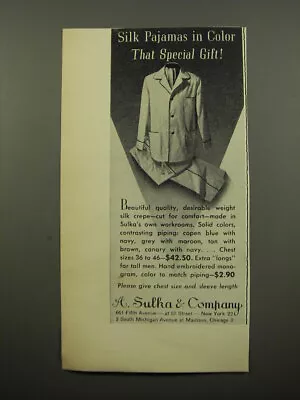 1950 A. Sulka Silk Pajamas Ad - Silk Pajamas In Color That Special Gift • $19.99